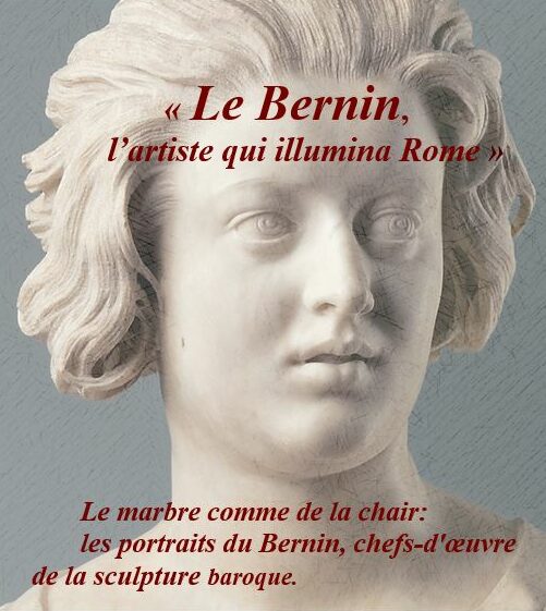 Le Bernin, l’artiste qui illumina Rome Samedi 9 septembre 2023 Liré ...